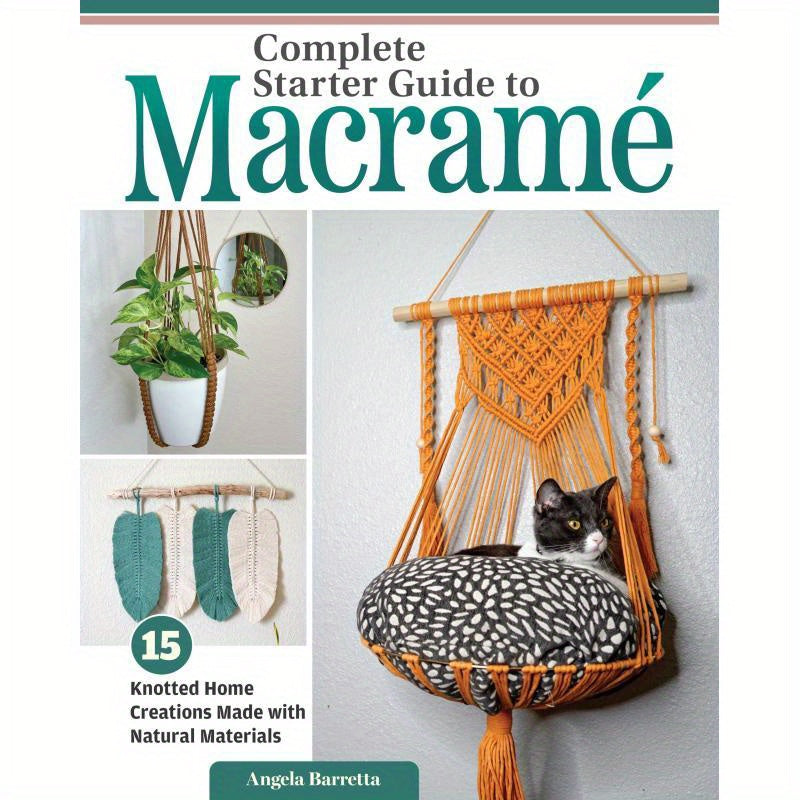 Fox Chapel Publishing Complete Starter Guide Macrame