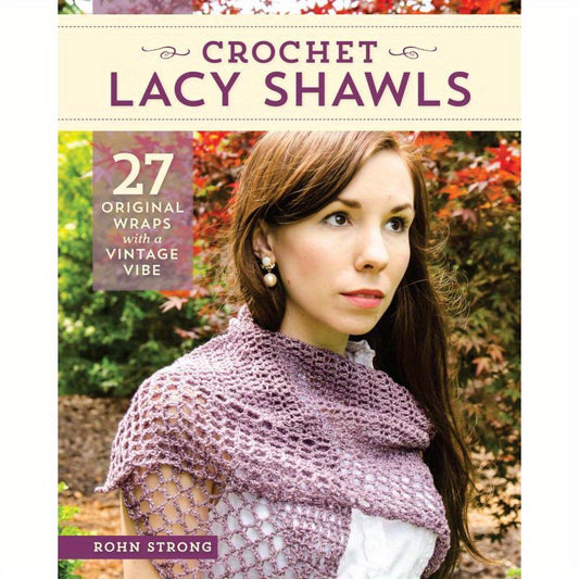 Stackpole Books Crochet Lacy Shawls Paperback Guide