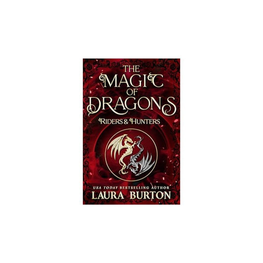 The Magic of Dragons : Riders & Hunters