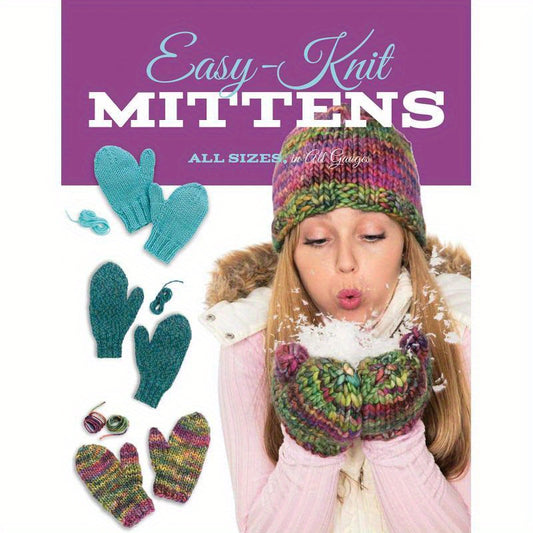 Easy Knit Mittens Quarry Books Craft Book Learn Six Styles